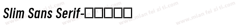 Slim Sans Serif字体转换